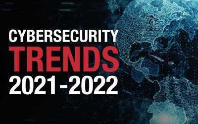 Cybersecurity Trends 2021/2022